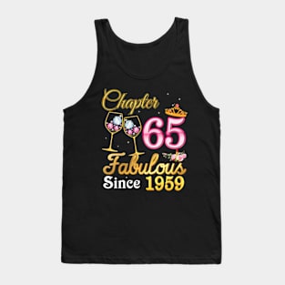 Chapter 65 Fabulous Since 1959 65th Happy Birthday Years Old Tank Top